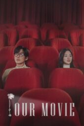 Nonton Film Our Movie (2025) Bioskop21 Nonton Film Our Movie (2025) Bioskop21