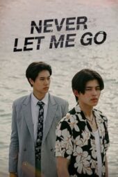 Nonton Film Never Let Me Go (2022) Bioskop21 Nonton Film Never Let Me Go (2022) Bioskop21