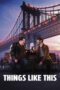Nonton Film Things Like This (2025) Bioskop21