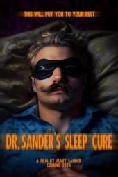 Nonton Film Dr. Sander’s Sleep Cure (2024) Bioskop21