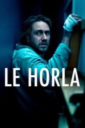 Nonton Film Le Horla (2023) Bioskop21 Nonton Film Le Horla (2023) Bioskop21