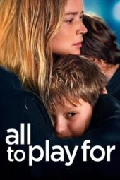 Nonton Film All to Play For (2023) Bioskop21 Nonton Film All to Play For (2023) Bioskop21