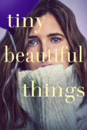 Nonton Film Tiny Beautiful Things (2023) Bioskop21 Nonton Film Tiny Beautiful Things (2023) Bioskop21