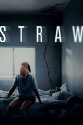 Nonton Film STRAW (2025) Bioskop21