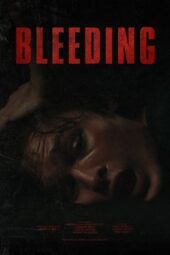 Nonton Film Bleeding (2024) Bioskop21 Nonton Film Bleeding (2024) Bioskop21