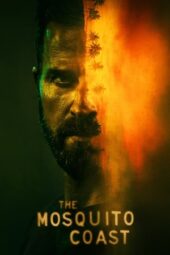 Nonton Film The Mosquito Coast (2022) Bioskop21