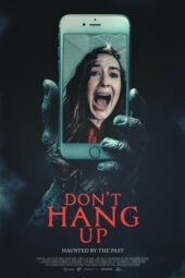 Nonton Film Don’t Hang Up (2025) Bioskop21