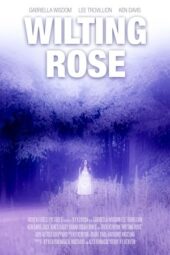 Nonton Film Wilting Rose (2025) Bioskop21