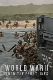 Nonton Film World War II: From the Frontlines (2023) Bioskop21 Nonton Film World War II: From the Frontlines (2023) Bioskop21