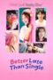 Nonton Film Better Late Than Single (2025) Bioskop21 Nonton Film Better Late Than Single (2025) Bioskop21