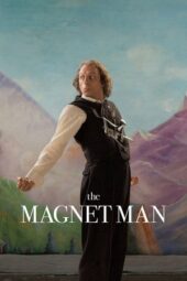 Nonton Film The Magnet Man (2024) Bioskop21 Nonton Film The Magnet Man (2024) Bioskop21