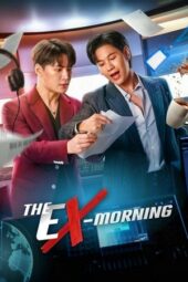 Nonton Film The Ex-Morning (2025) Bioskop21