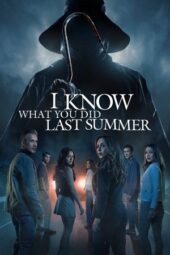 Nonton Film I Know What You Did Last Summer (2025) Bioskop21