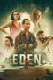 Nonton Film Eden (2025) Bioskop21 Nonton Film Eden (2025) Bioskop21