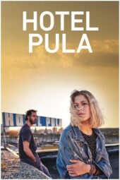 Nonton Film Hotel Pula (2023) Bioskop21