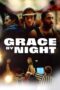 Nonton Film Grace by Night (2024) Bioskop21 Nonton Film Grace by Night (2024) Bioskop21