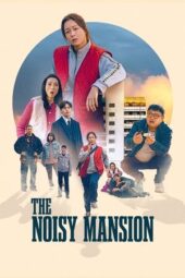 Nonton Film The Noisy Mansion (2025) Bioskop21 Nonton Film The Noisy Mansion (2025) Bioskop21