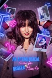 Nonton Film An Astrological Guide for Broken Hearts Season 1-2 (2021-2022) Bioskop21 Nonton Film An Astrological Guide for Broken Hearts Season 1-2 (2021-2022) Bioskop21