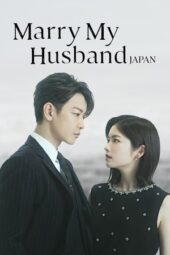 Nonton Film Marry My Husband: Japan (2025) Bioskop21