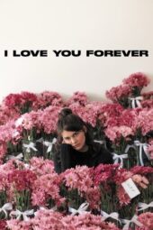 Nonton Film I Love You Forever (2025) Bioskop21 Nonton Film I Love You Forever (2025) Bioskop21
