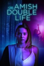 Nonton Film My Amish Double Life (2025) Bioskop21 Nonton Film My Amish Double Life (2025) Bioskop21