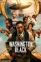 Nonton Film Washington Black (2025) Bioskop21 Nonton Film Washington Black (2025) Bioskop21