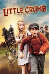 Nonton Film Little Crumb Race to the Gold Mine (2020) Bioskop21 Nonton Film Little Crumb Race to the Gold Mine (2020) Bioskop21