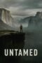 Nonton Film UNTAMED (2025) Bioskop21 Nonton Film UNTAMED (2025) Bioskop21
