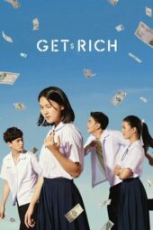 Nonton Film Get Rich (2023) Bioskop21 Nonton Film Get Rich (2023) Bioskop21