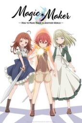 Nonton Film Magic Maker: How to Make Magic in Another World (2025) Bioskop21 Nonton Film Magic Maker: How to Make Magic in Another World (2025) Bioskop21