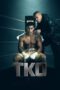 Nonton Film TKO (2025) Bioskop21 Nonton Film TKO (2025) Bioskop21