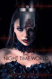 Nonton Film The Night Time World (2025) Bioskop21