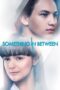 Nonton Film Something In Between (2018) Bioskop21 Nonton Film Something In Between (2018) Bioskop21