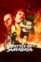 Nonton Film Battle of Surabaya (2015) Bioskop21 Nonton Film Battle of Surabaya (2015) Bioskop21