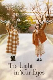 Nonton Film The Light in Your Eyes (2019) Bioskop21 Nonton Film The Light in Your Eyes (2019) Bioskop21