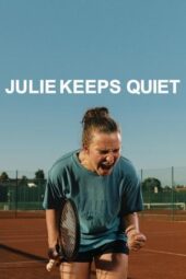 Nonton Film Julie Keeps Quiet (2024) Bioskop21