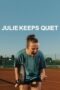 Nonton Film Julie Keeps Quiet (2024) Bioskop21 Nonton Film Julie Keeps Quiet (2024) Bioskop21