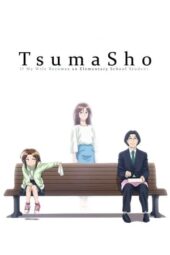 Nonton Film TsumaSho (2024) Bioskop21