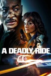 Nonton Film A Deadly Ride (2025) Bioskop21 Nonton Film A Deadly Ride (2025) Bioskop21