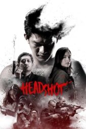 Nonton Film Headshot (2016) Bioskop21