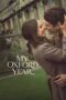 Nonton Film My Oxford Year (2025) Bioskop21 Nonton Film My Oxford Year (2025) Bioskop21