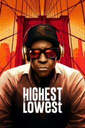 Nonton Film Highest 2 Lowest (2025) Bioskop21