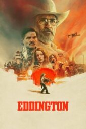 Nonton Film Eddington (2025) Bioskop21
