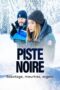 Nonton Film Piste noire (2023) Bioskop21 Nonton Film Piste noire (2023) Bioskop21