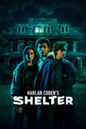 Nonton Film Harlan Coben’s Shelter (2023) Bioskop21 Nonton Film Harlan Coben’s Shelter (2023) Bioskop21