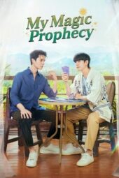 Nonton Film My Magic Prophecy (2024) Bioskop21 Nonton Film My Magic Prophecy (2024) Bioskop21