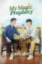Nonton Film My Magic Prophecy (2024) Bioskop21