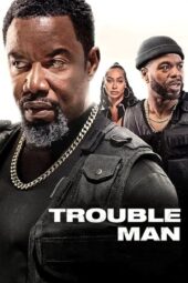 Nonton Film Trouble Man! (2025) Bioskop21