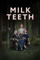 Nonton Film Milk Teeth (2024) Bioskop21 Nonton Film Milk Teeth (2024) Bioskop21