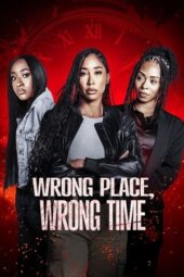 Nonton Film Wrong Place, Wrong Time (2025) Bioskop21 Nonton Film Wrong Place, Wrong Time (2025) Bioskop21